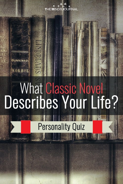 What Classic Novel Describes Your Life? 