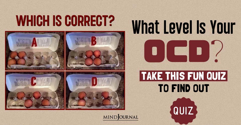 What Level Is Your OCD? Take This Fun Quiz To Find Out