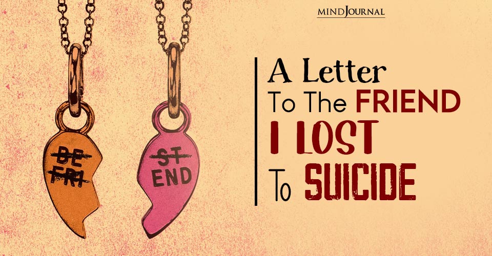 Letter To Friend Lost to Suicide