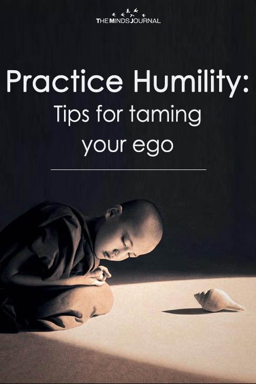 Practice humility: Tips for taming your ego