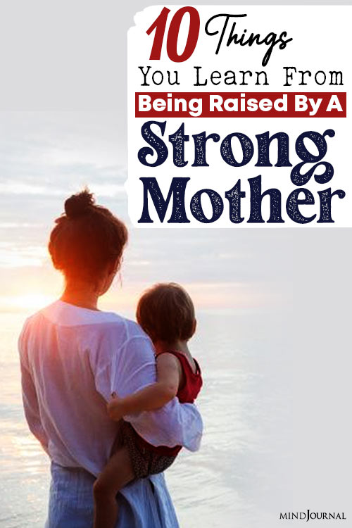 Things Learn Raised By Strong Mother pin