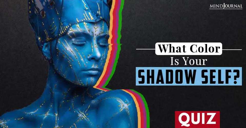 What Color Is Your Shadow Self? QUIZ