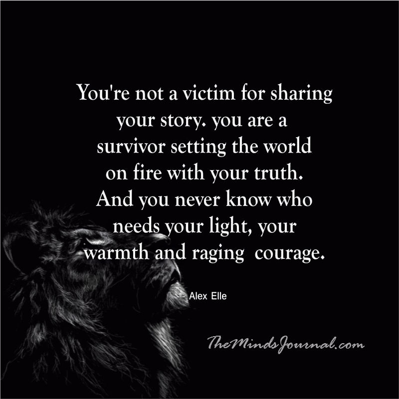 You're Not A Victim For Sharing Your Story