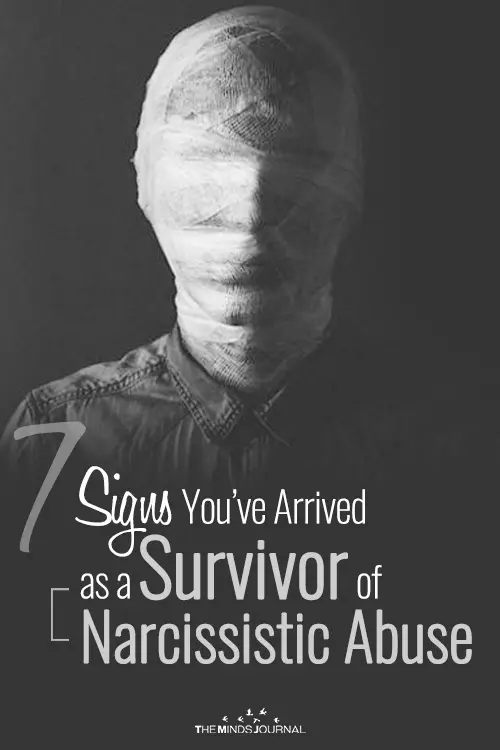 7 Signs You've Arrived as a Survivor of Narcissistic Abuse