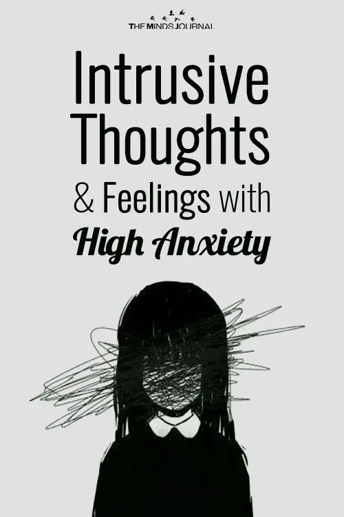 Intrusive Thoughts and Feelings with High Anxiety