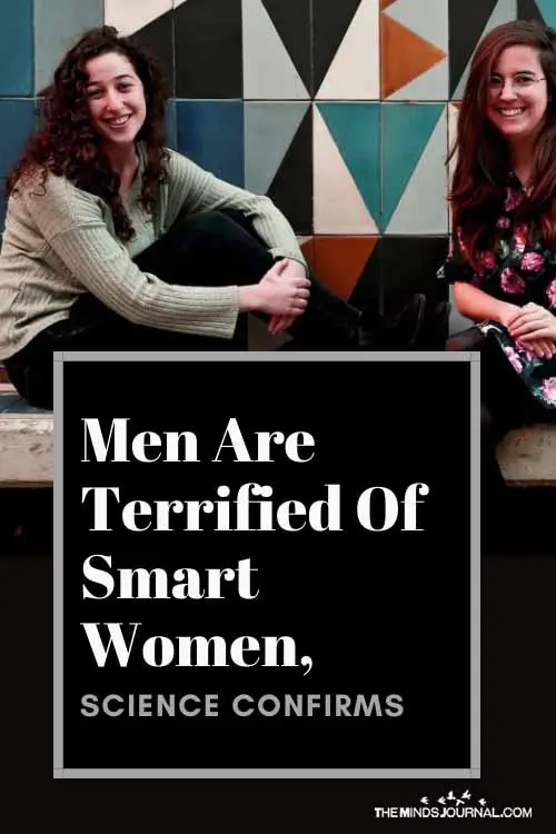 Men Are Terrified Of Smart Women Science Confirms pin
