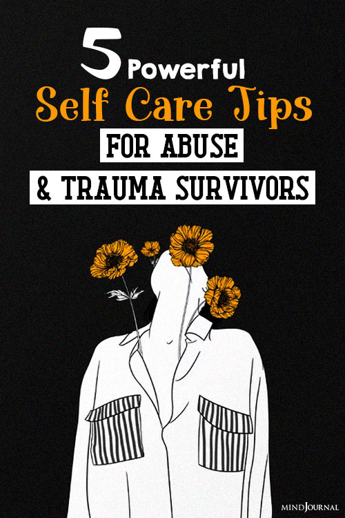 Self Care Tips Abuse Trauma Survivors