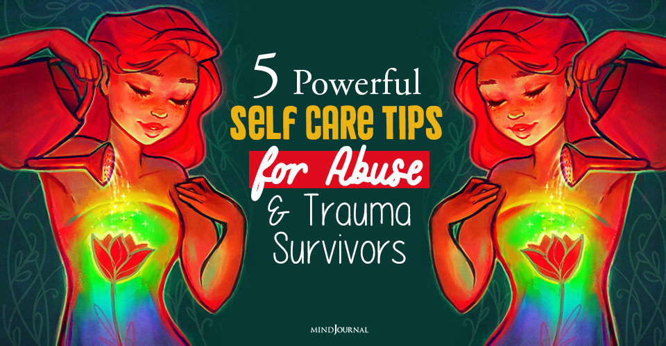 Self Care Tips for Abuse Trauma Survivors