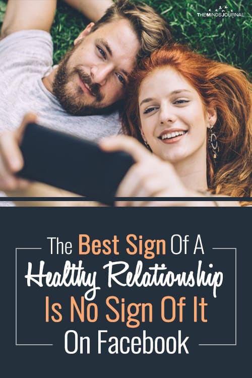 The Best Sign Of A Healthy Relationship Is No Sign Of It On Facebook