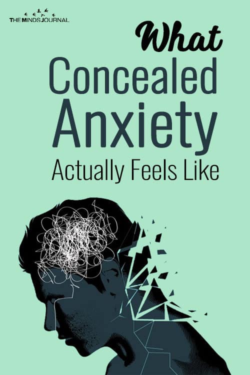 What Concealed Anxiety Actually Feels Like