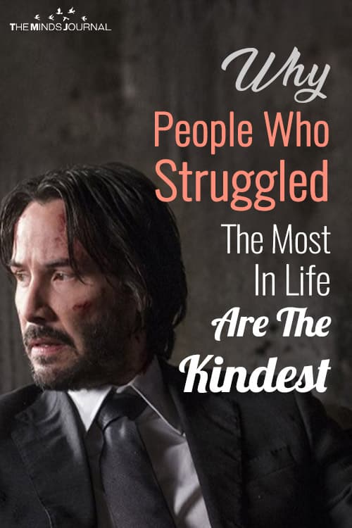 Why People Who Struggled The Most In Life Are The Kindest