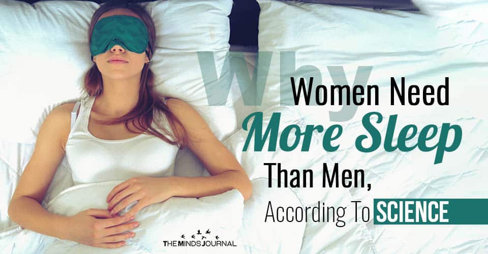 Why Women Need More Sleep Than Men, According To Science