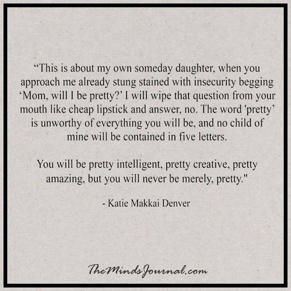 This is about my own someday daughter