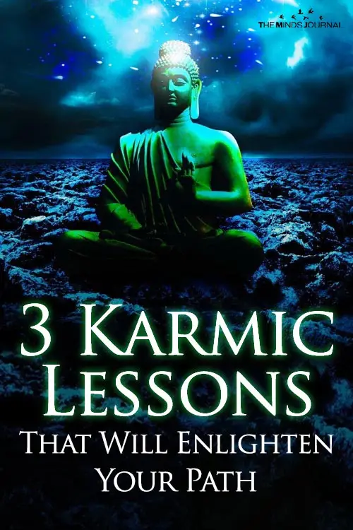 3 Karmic Lessons That Will Enlighten Your Path