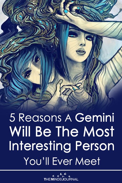 5 Reasons A Gemini Will Be The Most Interesting Person You’ll Ever Meet
