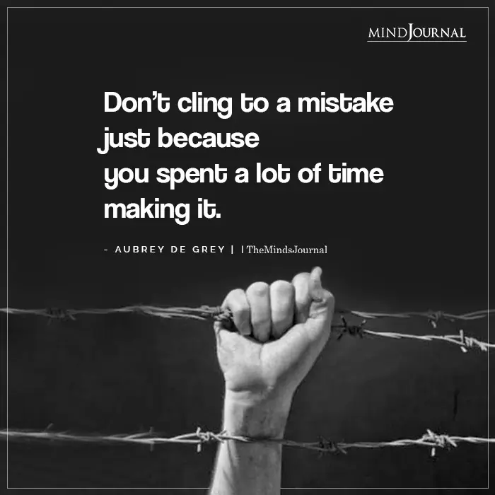 Dont Cling To A Mistake