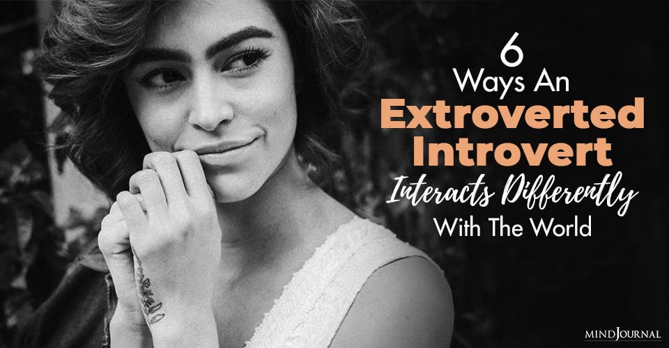 Extroverted Introvert Interacts Differently
