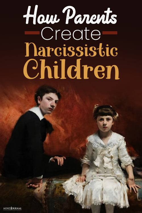 How Parents Create Narcissistic Children pin