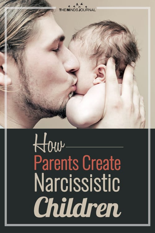 How Parents Create Narcissistic Children