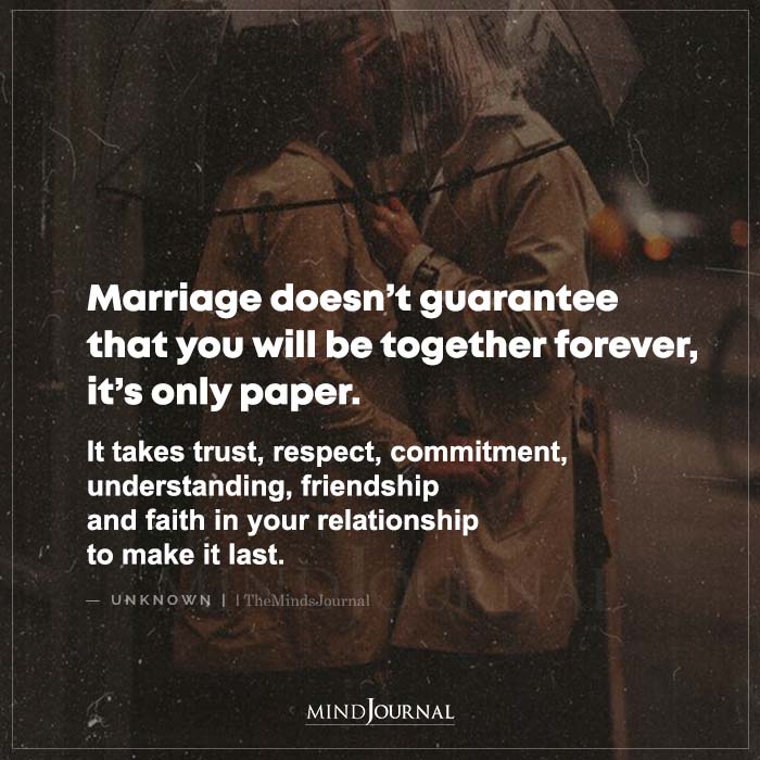 Marriage Doesnt Guarantee Will Be Together Forever