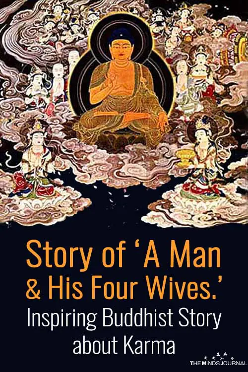 Story of ‘A Man and His Four Wives.’ - Inspiring Buddhist Story about Karma