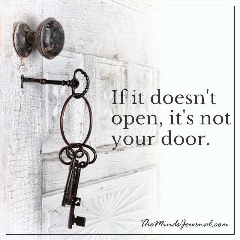 If it's doesn't open, it's not your door