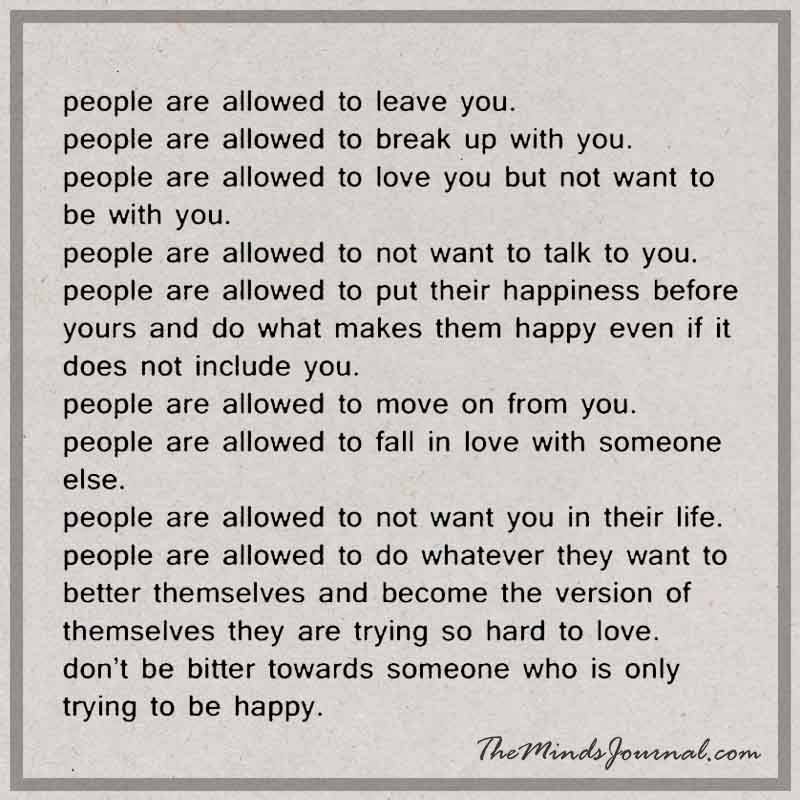 People are allowed to leave you