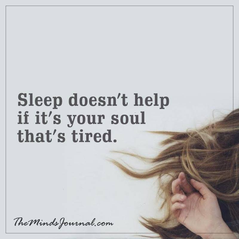 Sleep doesn’t help