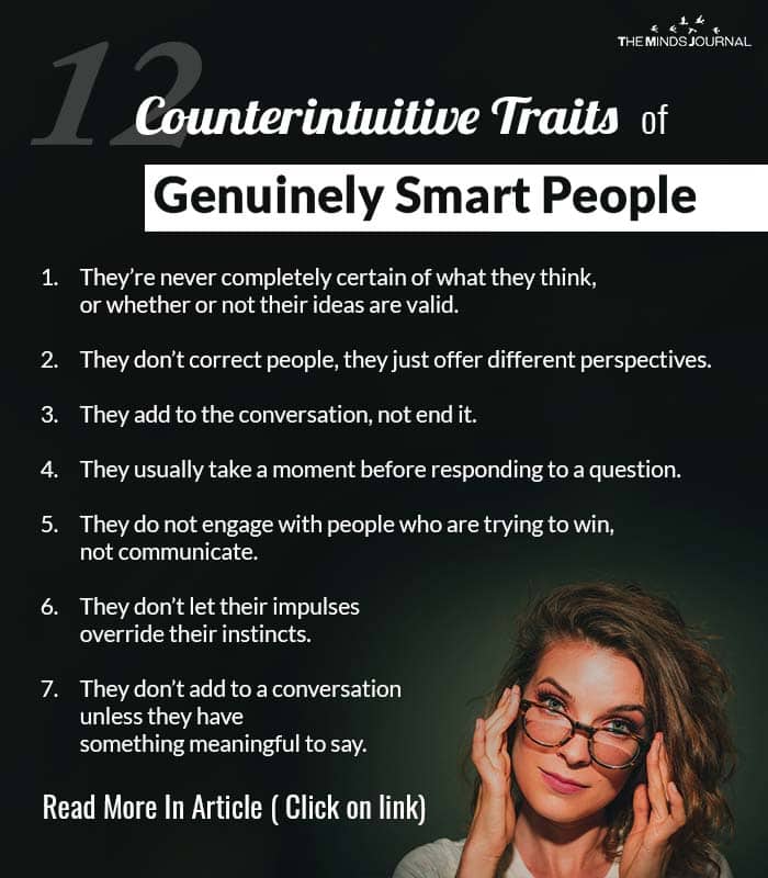12 Counterintuitive Traits Of Genuinely Smart People