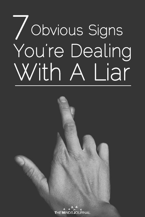 7 Obvious Signs You’re Dealing With A Liar