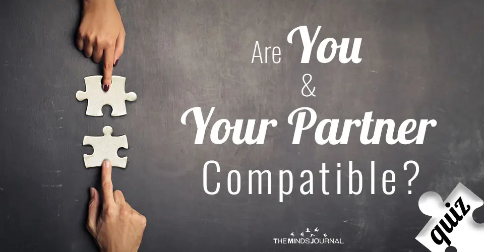 Are You and Your Partner Compatible? Find Out With This Quiz