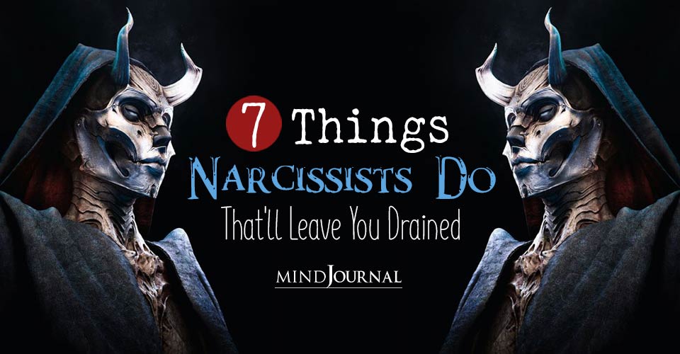 Narcissists Do Leave You Drained