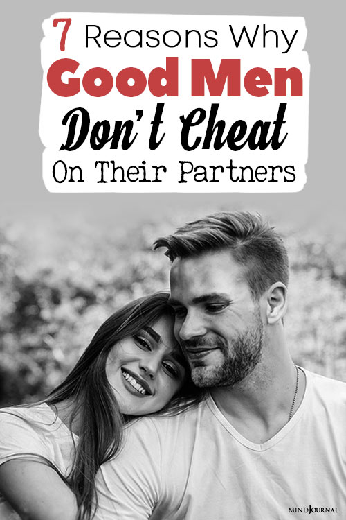 Reasons Good Men Dont Cheat Partners pin