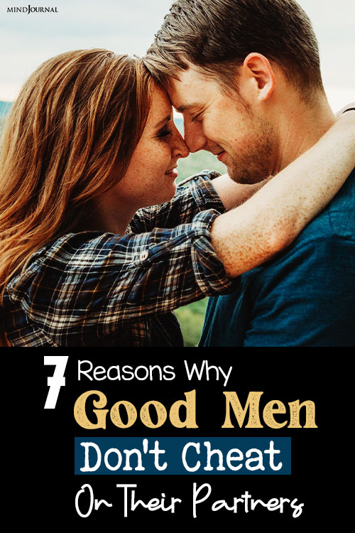 Reasons Why Good Men Dont Cheat Partners pin
