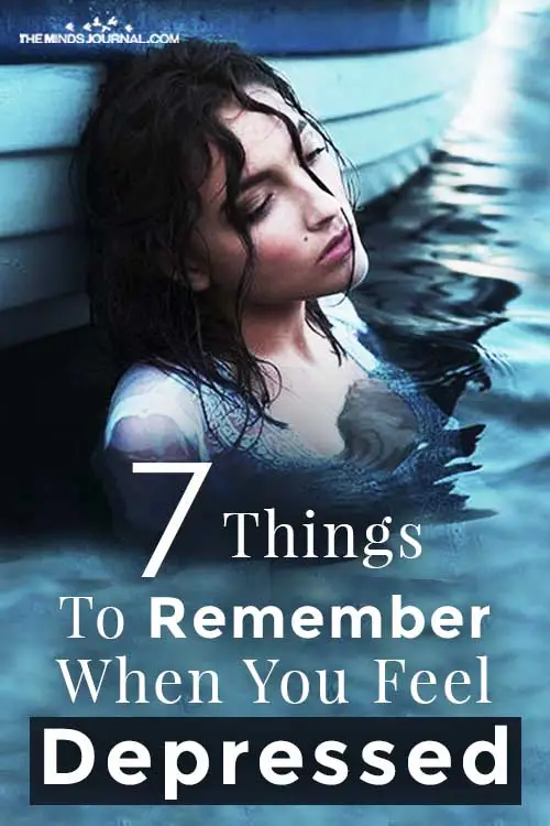 Things Remember When Feel Depressed Pin