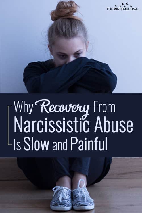 Why Recovery From Narcissistic Abuse Is Slow and Painful