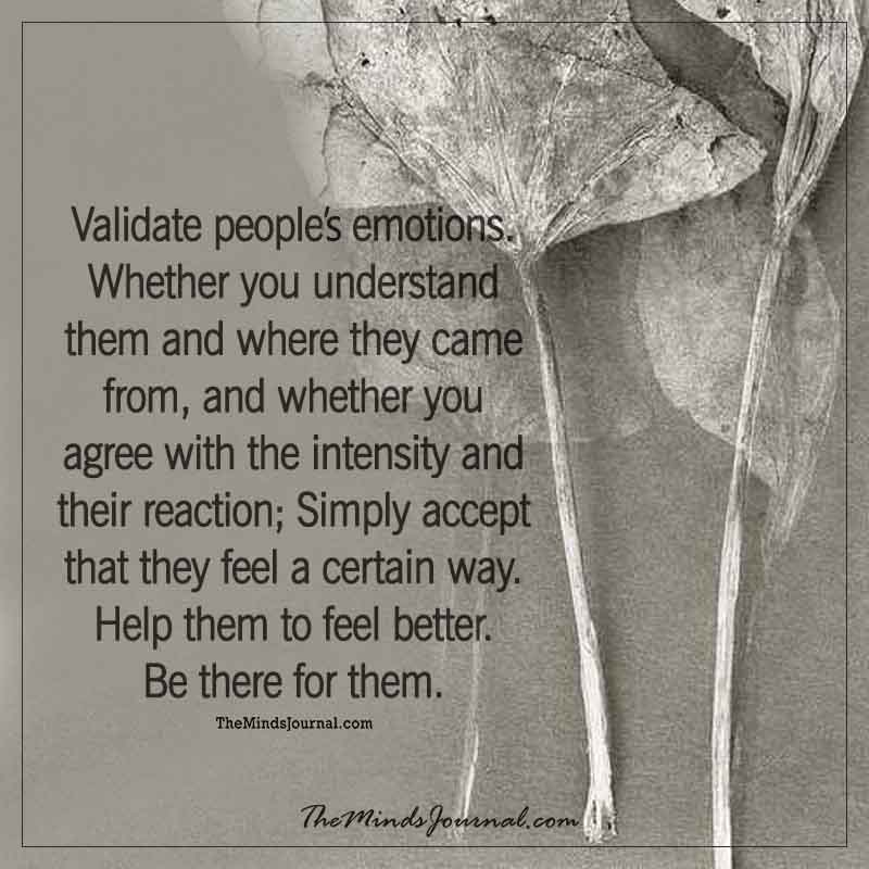 validate people's emotions