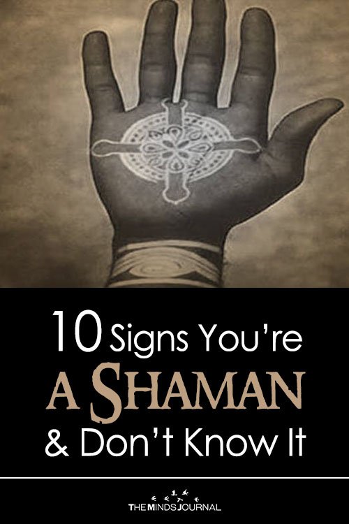 10 Signs You Are A Shaman And Don’t Know It