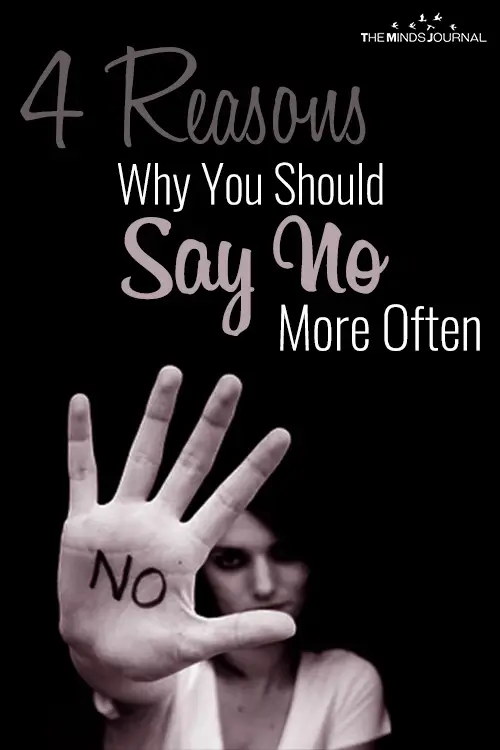 4 Reasons Why You Should Say No More Often