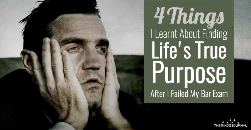 4 Things I Learnt About Finding Life's True Purpose After I Failed My Bar Exam