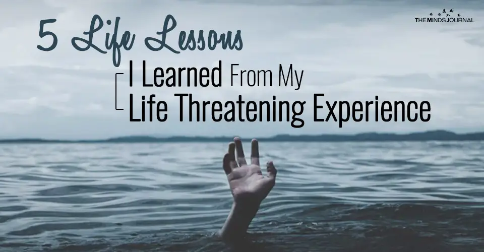 5 Lessons I Learnt About Being Successful From My Life Threatening Experience