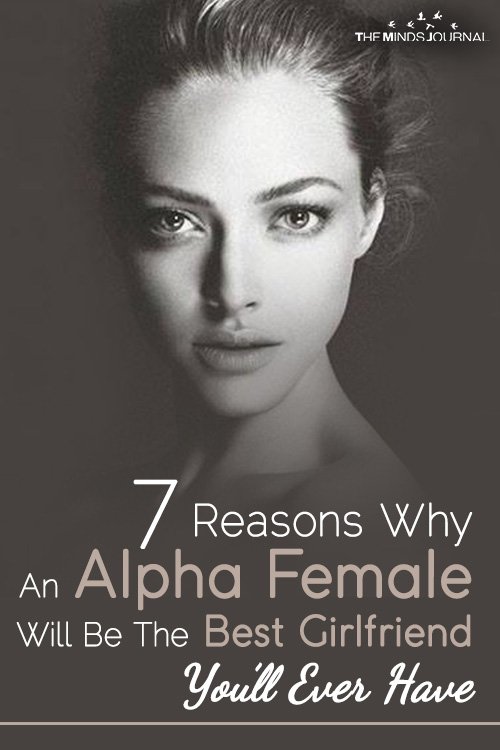 7 Reasons Why An Alpha Female Will Be The Best Girlfriend You’ll Ever Have2