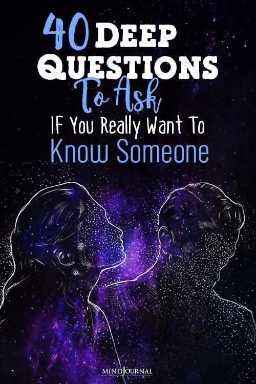 Deep Questions Ask You Really Want To Know Someone pin