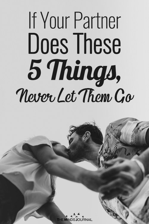 If Your Partner Does These 5 Things, Never Let Them Go