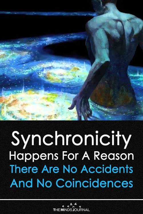 Synchronicity Happens For A Reason — There Are No Accidents And No Coincidences