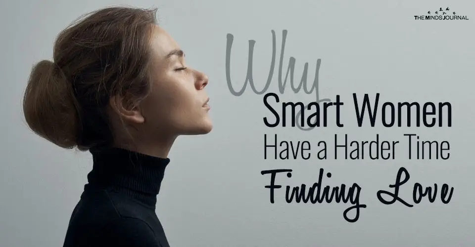 Why Smart Women Have a Harder Time Finding Love