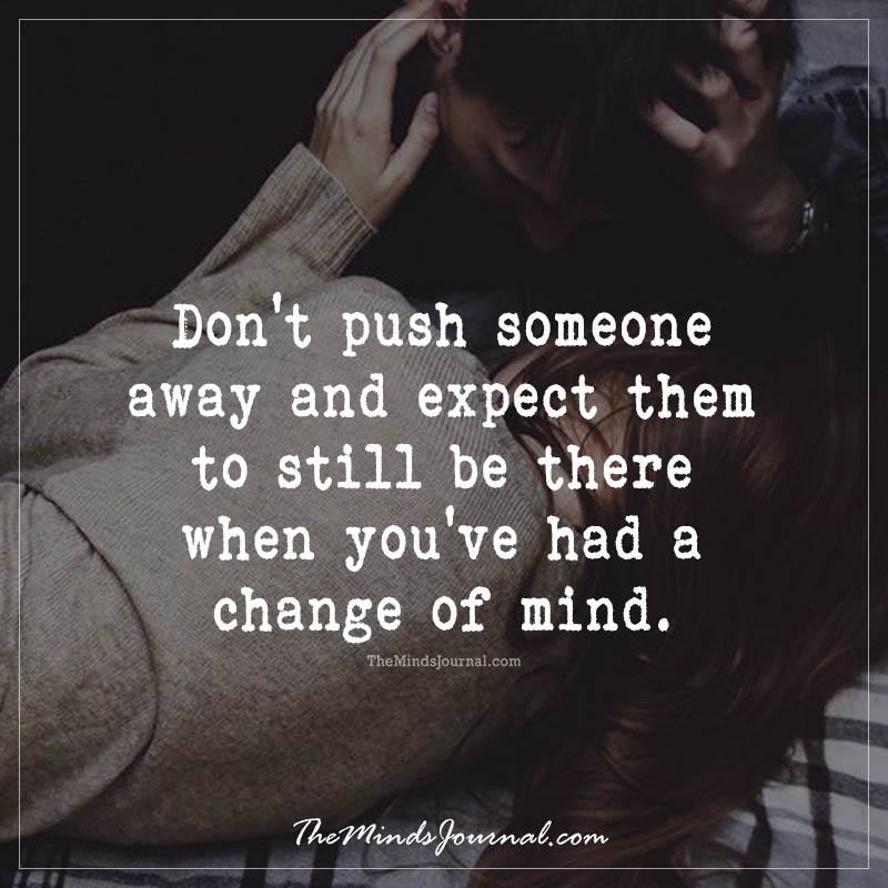 Don't Push Someone Away