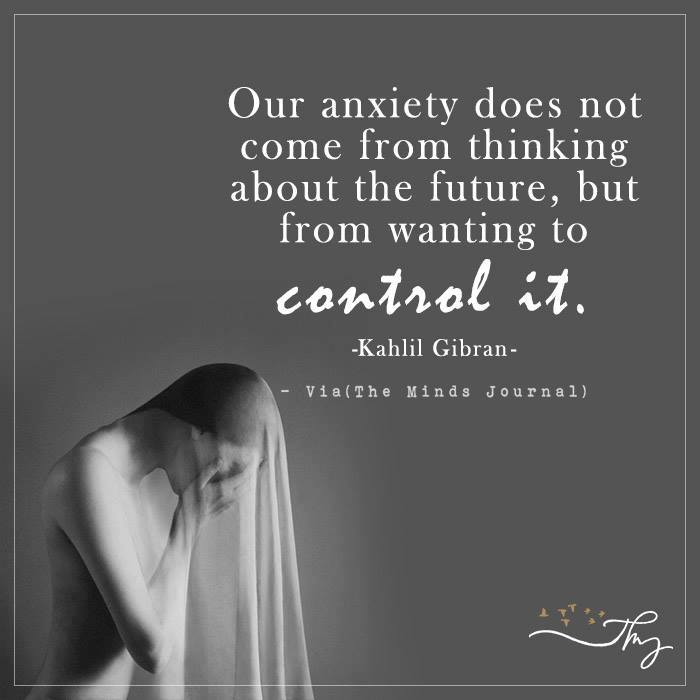 Our Anxiety Does Not Come From Thinking