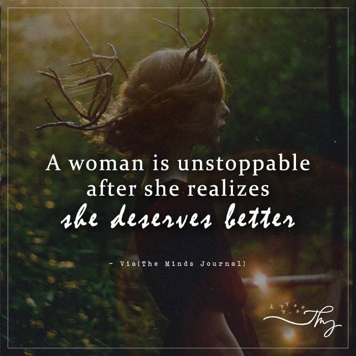 A woman is unstoppable