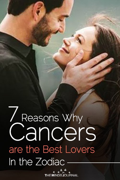 7 Reasons Why Cancers are the Best Lovers In the Zodiac